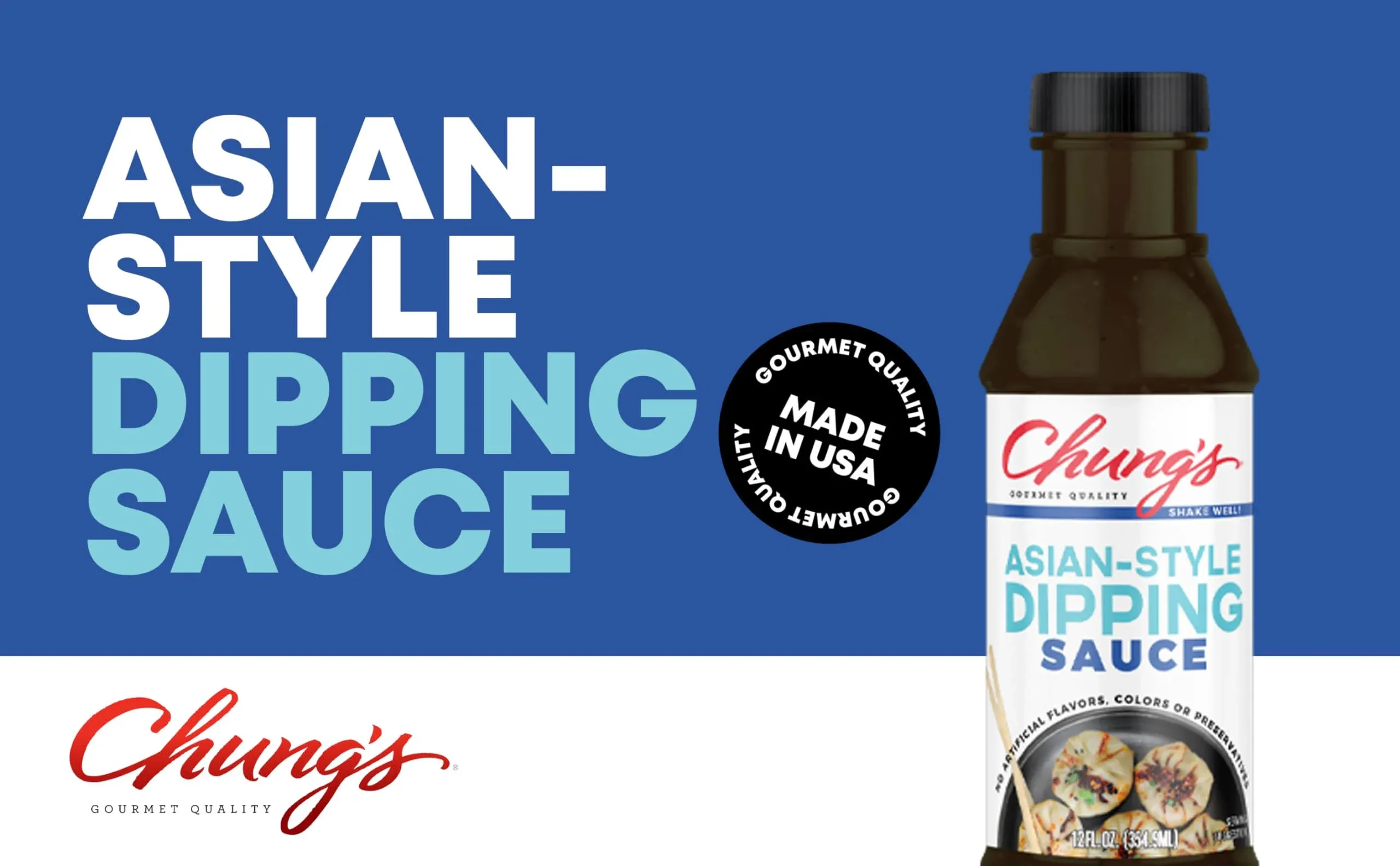 Chung's Asian-Style Dipping Sauce for Dumplings & Pot Stickers, Perfect Dipping Sauce for Egg Rolls & Asian Appetizers | No Artificial Flavor, No Preservatives | Made in the USA, 12 FL. Oz