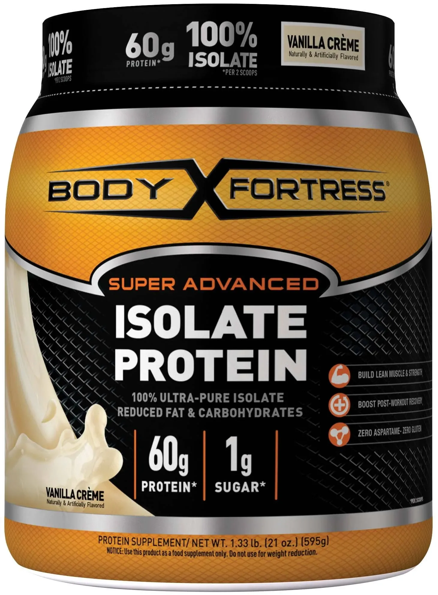 Body Fortress Super Advanced 100% Protein Isolate, Vanilla Creme - 21 oz tub