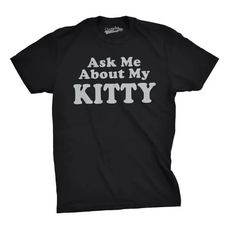 Mens Ask Me About My Kitty Funny Kitten Crazy Cat Lover Flip Up T shirt  | eBay